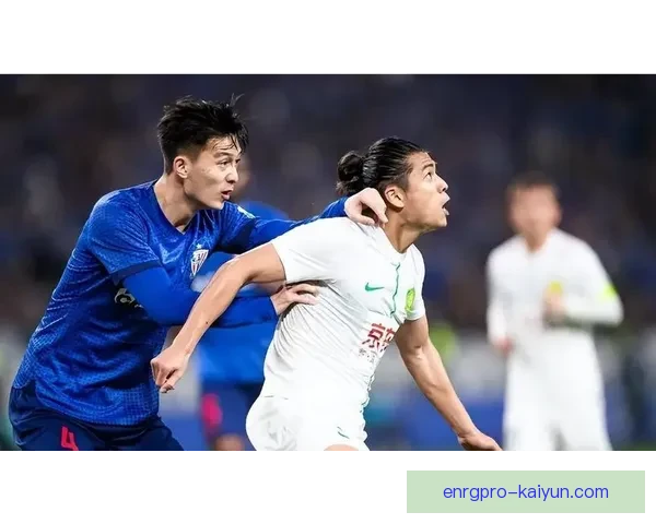 上海申花进攻套路解析：战术执行与近期表现走势清晰